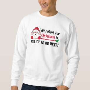 Sudadera ¡Lo único que quiero para el navidad está para 