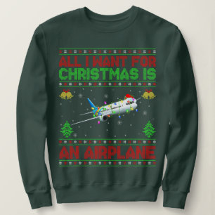 Sudadera Lo Único Que Quiero Para Los Navidades Es Un Avión
