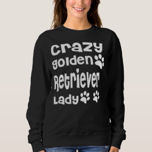 Sudadera Loco Golden Retriever Lady Funny Dog