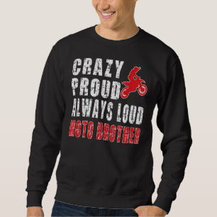 Sudadera Loco Orgullo Motocross Hermano Dirt Bike Brother