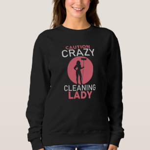 Sudadera Locura Dama de Limpieza - Limpieza es mi Cardio