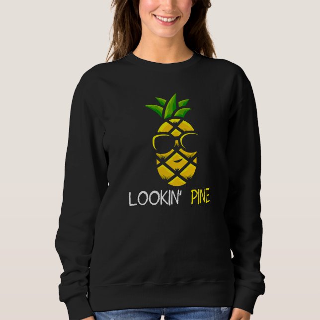 Sudadera Lookin Pine Cool Pineapple   (Anverso)