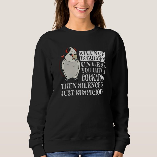 Sudadera Loro El Silencio Es Dorado I Cacatúa De Goffin (Anverso)