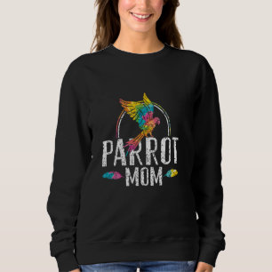 Sudadera Loro Mom Animal Parrots Mascota Cute Parrot Mother