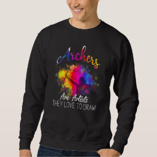 Sudadera Los Arqueros Son Artistas Que Les Encanta Dibujar
