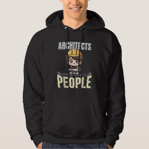 Sudadera Los arquitectos son mi clase de gente