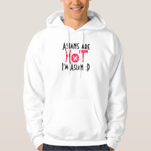 Sudadera Los asiáticos son, CALIENTE, yo son asiáticos: P