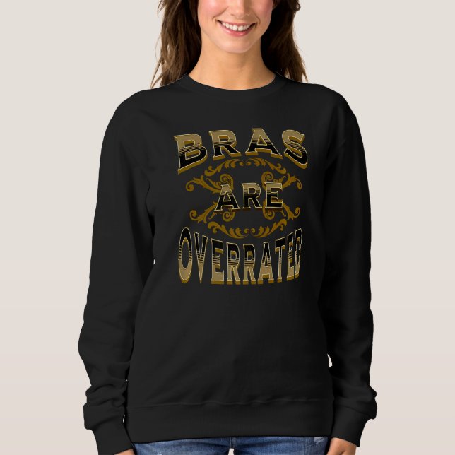 Sudadera Los Bras están sobrevalorados (Anverso)
