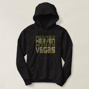 SUDADERA LOS BUENOS VAYAN AL CIELO DE LOS MALOS CHICOS VAYA