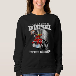 Sudadera Los Camioneros Me Encantan El Olor Del Diesel En E
