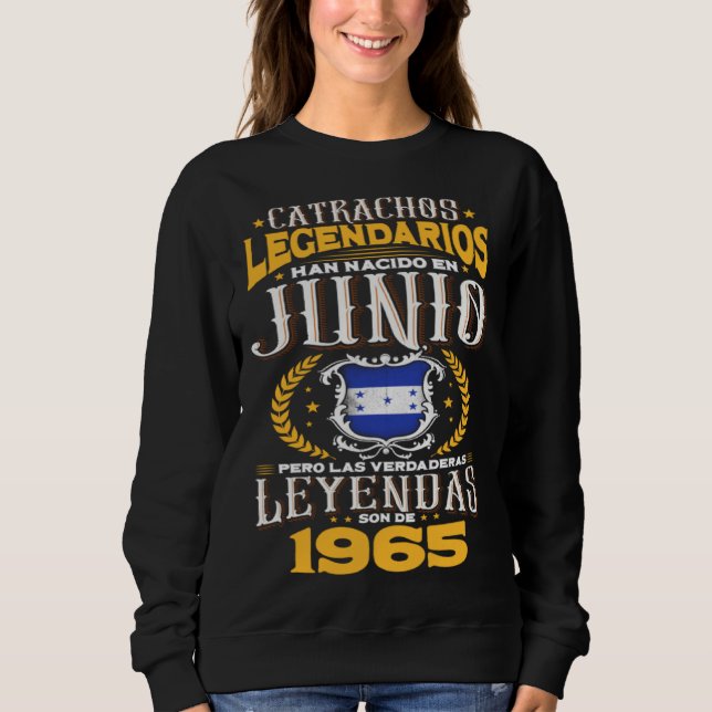 Sudadera Los catrachos legendarios son de junio 1965 Hondur (Anverso)