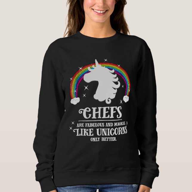 Sudadera Los Chefs Son Magnos Como Unicornios (Anverso)