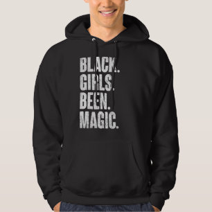 Sudadera Los Chicas negros fueron la magia Melanin música a