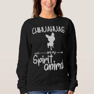 Sudadera Los Chihuahuas son mi espíritu, la cría de perros