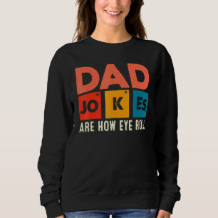 Sudadera Los Chistes De Papá Noel Son Como El Rollo De Ojos