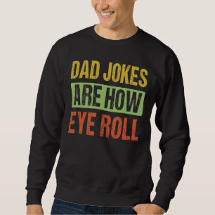 Sudadera Los Chistes De Papá Noel Son Cómo Se Mueven Los Oj