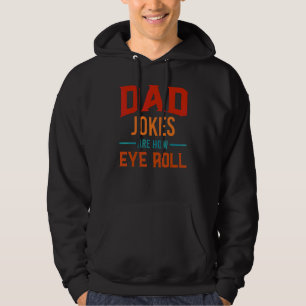 Sudadera Los Chistes de papá son lo que hace la vista para 