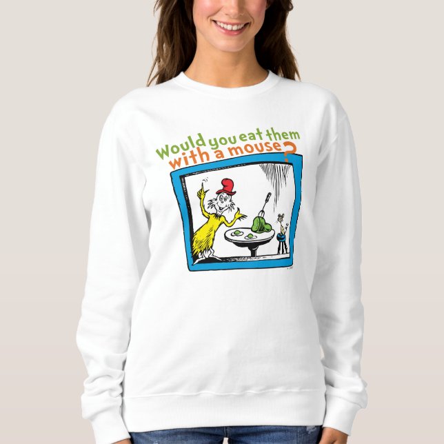 Sudadera ¿Los comerías con un ratón? (Anverso)