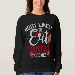 Sudadera Los curiosos Santa Cookies son los más propensos a