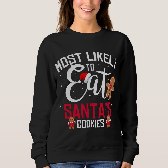 Sudadera Los curiosos Santa Cookies son los más propensos a (Anverso)