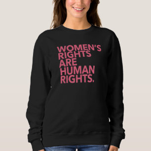 Sudadera Los derechos de la mujer son derechos humanos