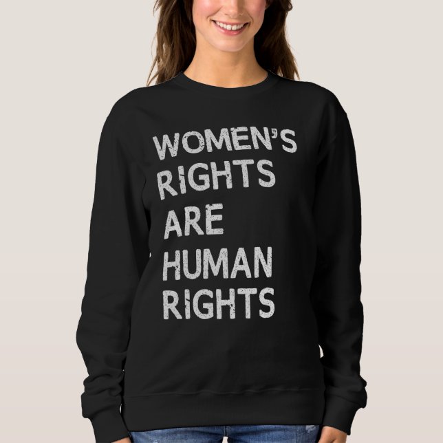 Sudadera Los derechos de la mujer son derechos humanos para (Anverso)