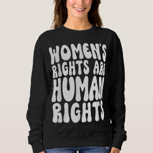 Sudadera Los derechos de la mujer son derechos humanos por