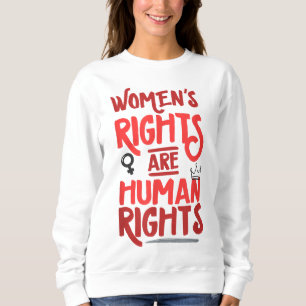 Sudadera Los derechos de las mujeres feministas son derecho