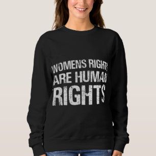 Sudadera Los derechos de las mujeres son derechos humanos -