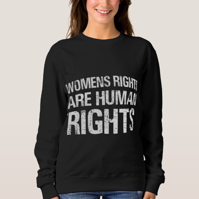 Sudadera Los derechos de las mujeres son derechos humanos - (Anverso)