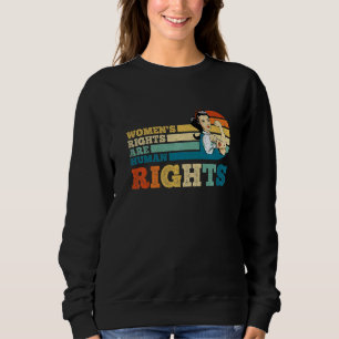 Sudadera Los Derechos de las Mujeres Son Derechos Humanos F