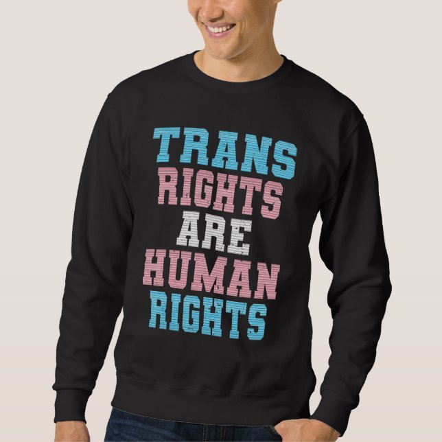 Sudadera Los derechos transexuales son derechos humanos tra (Anverso)