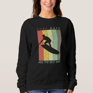 Sudadera Los Días De Surf Retro Vintage Son Los Mejores Día