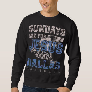 Sudadera Los domingos son para Jesús y Dallas Football Texa