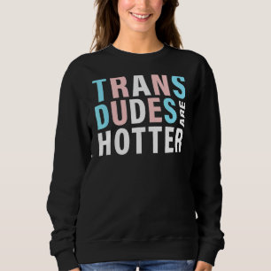 Sudadera Los Dudes Trans Son Orgullo Transgénero Más Calien