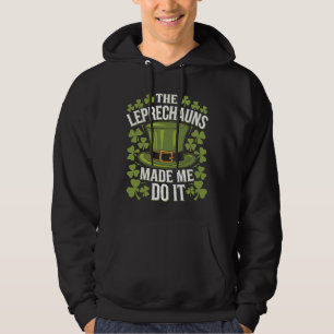 Sudadera Los duendes me hicieron hacerlo día de San Patrici