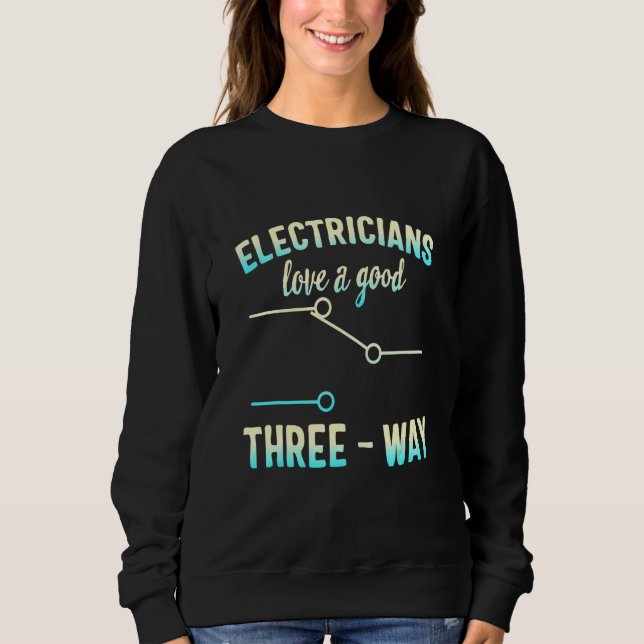 Sudadera Los Electricistas Adoran La Buena Vía Lineman Elec (Anverso)