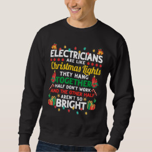 Sudadera Los Electricistas Son Como Navidades Navidades De