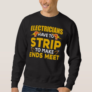 Sudadera Los Electricistas Tienen Que Despejarse Para Que L