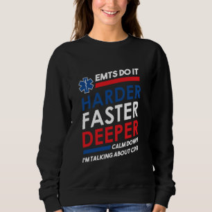 Sudadera Los EMT lo hacen más difícil para los hombres que