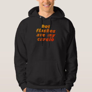 Sudadera Los Enfrentamientos Calientes Son Mi Menopausia Ca