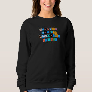 Sudadera Los Ferretes Que Dicen Sarcásticamente Son Mis Gen