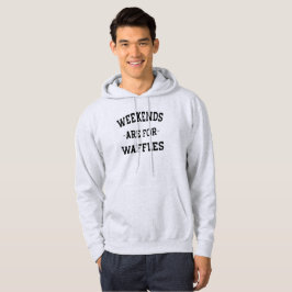 Sudadera Los Fines De Semana Son Para Waffles