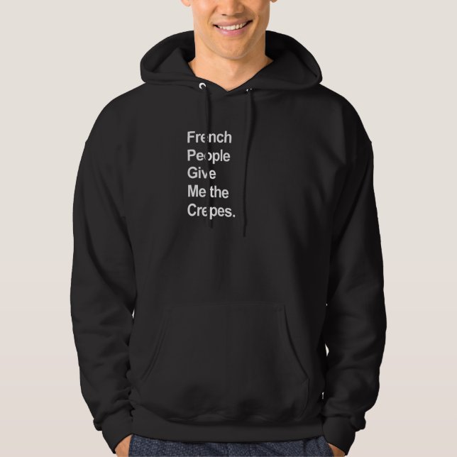 Sudadera Los franceses me dan las crepes - Gracioso (Anverso)