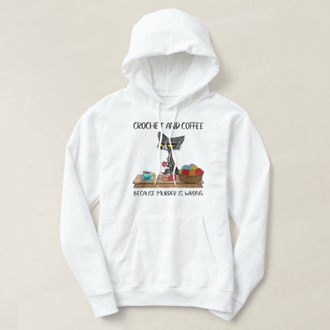 Sudadera Los Gatos Cruzan Y Café Porque El Asesinato Está E (Diseño del anverso)