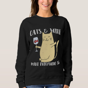 Sudadera Los Gatos De Vino Y El Vino Lo Hacen Todo Bien