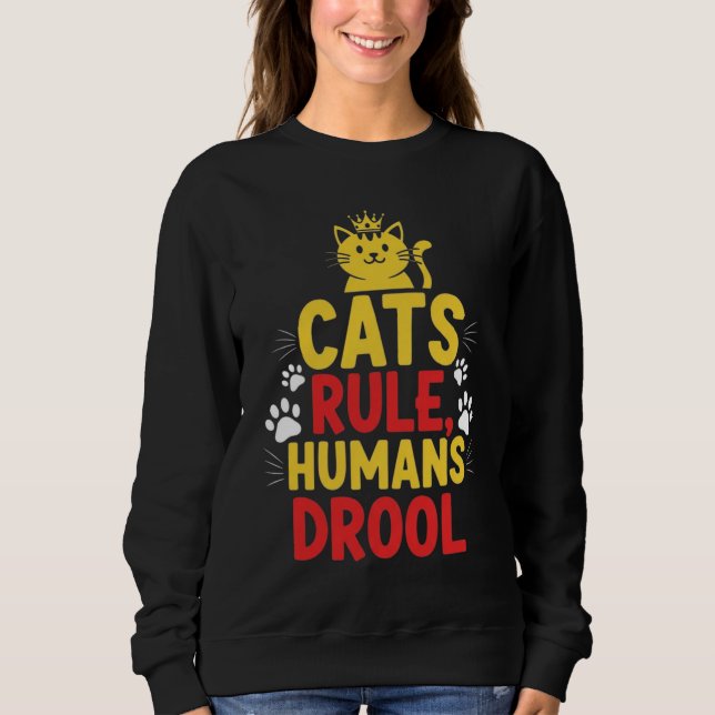 Sudadera Los Gatos Mandan, Los Humanos Babean (Anverso)