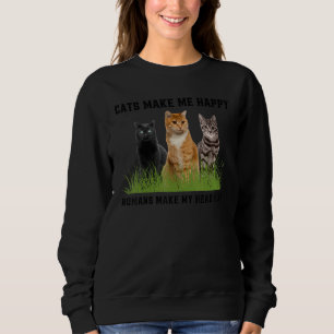 Sudadera Los Gatos Me Hacen Feliz Los Humanos Me Hacen Dolo