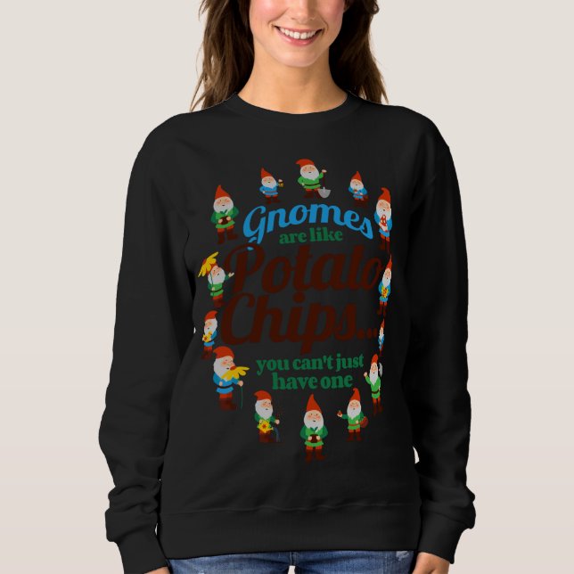 Sudadera Los gnomos son como los Chips de Papa Jardín Gnome (Anverso)