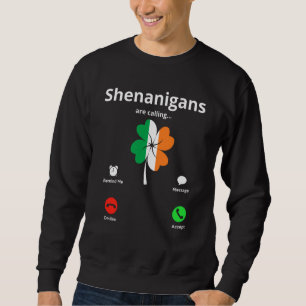 Sudadera Los graciosos Shenanigans llaman Día De Los Patroc